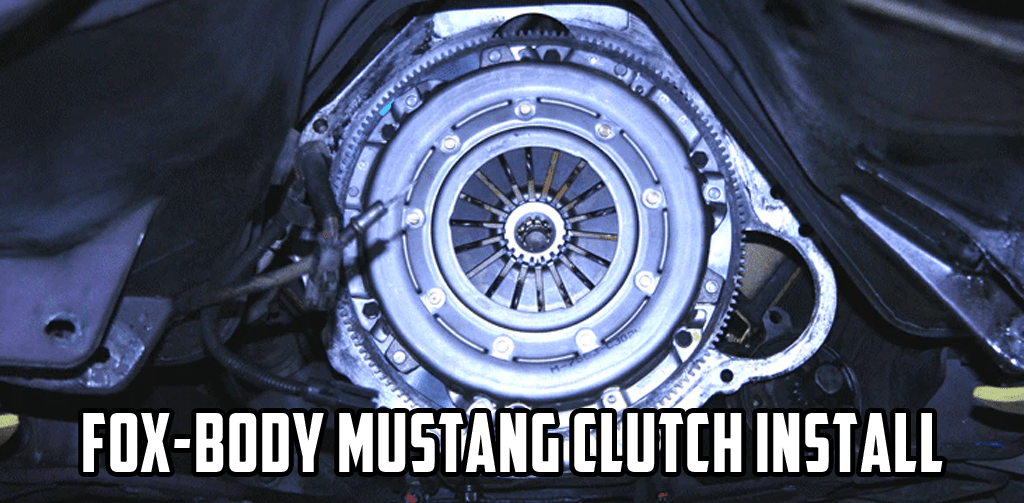 How to Install a Fox-Body Mustang Clutch