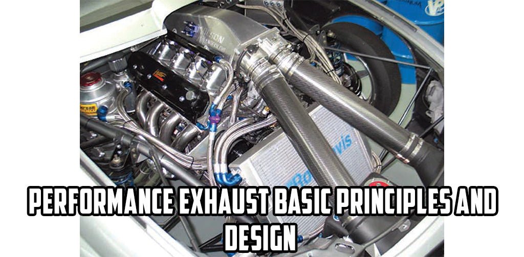 Performance Exhaust Basic Principles and Design