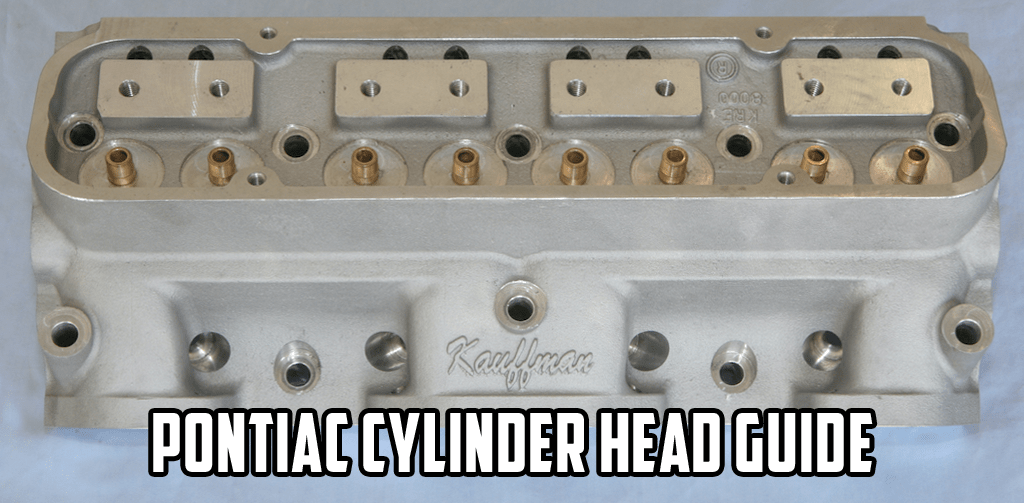 Cylinder Heads Performance Guide for Pontiac V8 Engines CarTechBooks