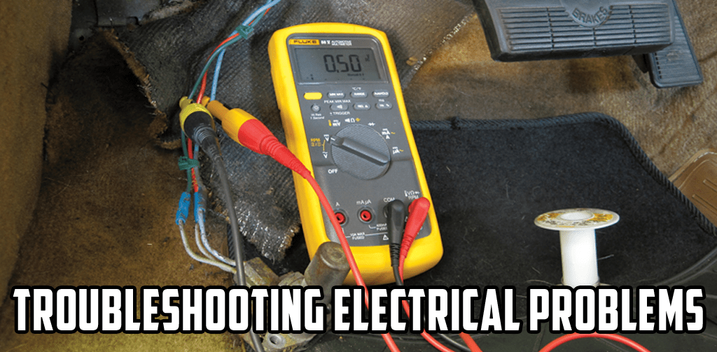 Trouble Shooting Electrical Problems