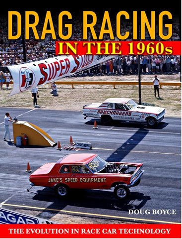 Image of Drag Racing in the 1960s: The Evolution In Race Car Technology