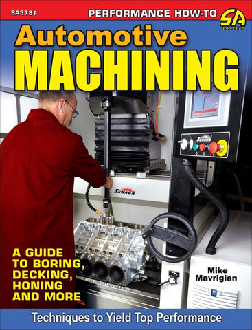 Image of Automotive Machining: A Guide to Boring, Decking, Honing & More