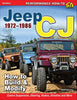 Jeep CJ 1972-1986: How to Build & Modify
