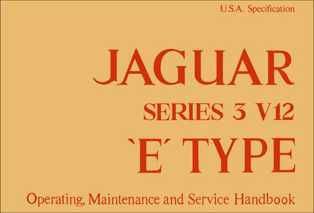 Jaguar E-Type Series 3 V12 Owner's Handbook (US Edition)