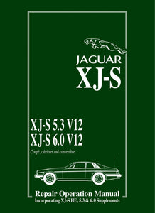Jaguar XJ-S 5.3 V12 & 6.0 V12 Repair Operation Manual + XJ-S HE Supp