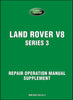 Land Rover V8 Series 3 Workshop Manual Supplement