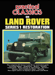Practical Classics On Land Rover Series 1 Restoration