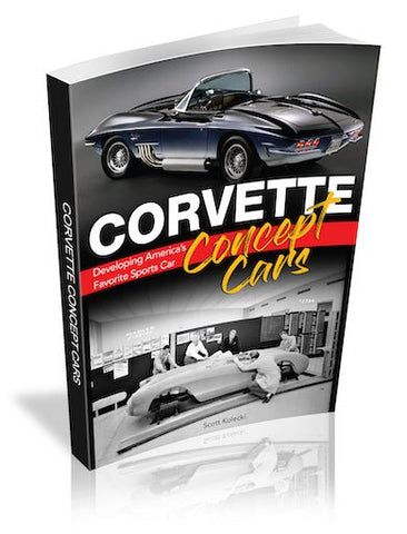 Image of Corvette Concept Cars: Developing America's Favorite Sports Car