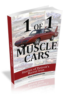 1 of 1 Muscle Cars: Stories of Detroit's Rarest Iron