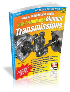 How to Rebuild & Modify High-Performance Manual Transmissions