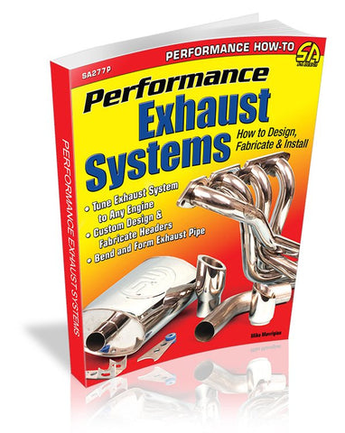 Image of Performance Exhaust Systems: How to Design, Fabricate, and Install