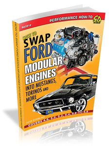 How to Swap Ford Modular Engines into Mustangs, Torinos and More