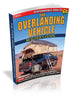 The Overlanding Vehicle Builder's Guide