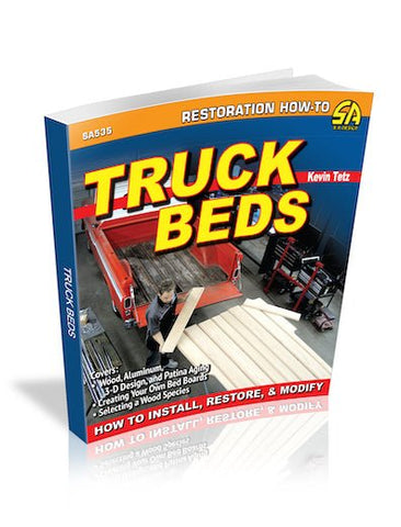 Image of Truck Beds: How to Install, Restore &amp; Modify