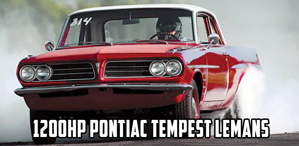 1200hp Pontiac Tempest LeMans