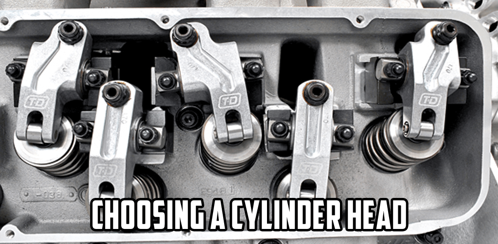 Choosing a Cylinder Head