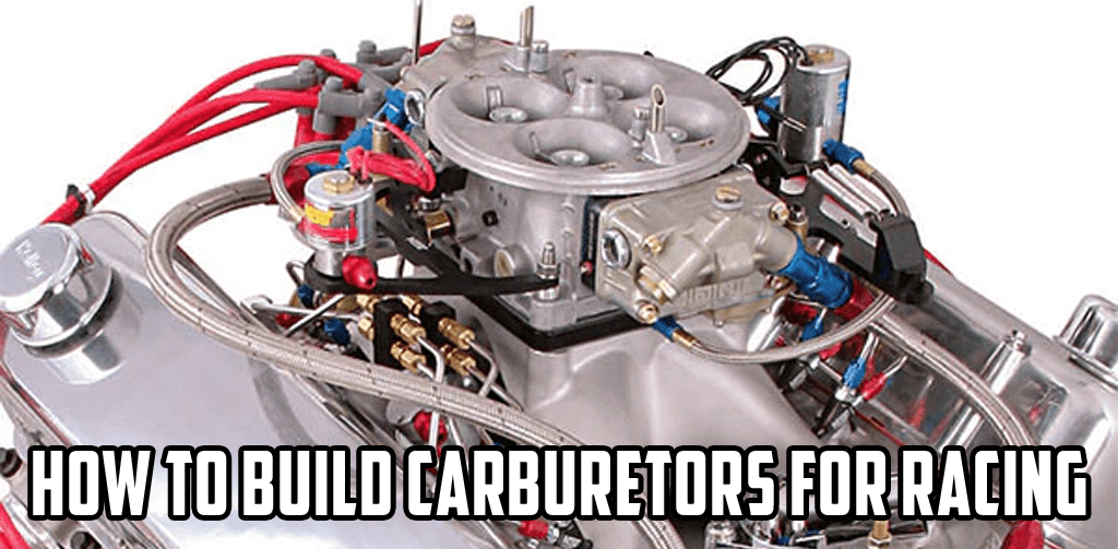 How to Build Racing Engines: Carburetors Guide