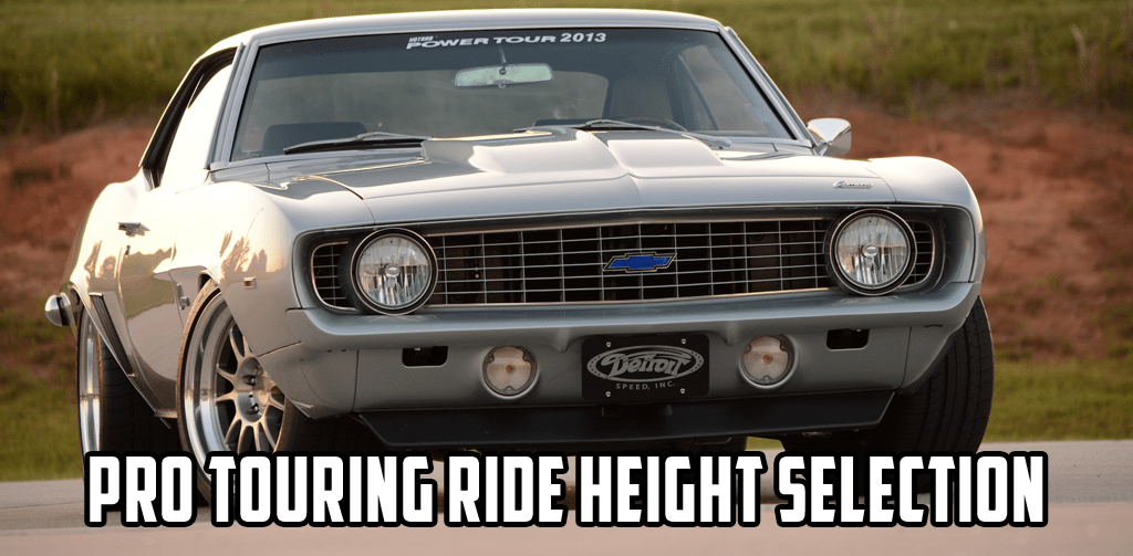 Detroit Speed's How to Build a Pro Touring Car: Ride Height