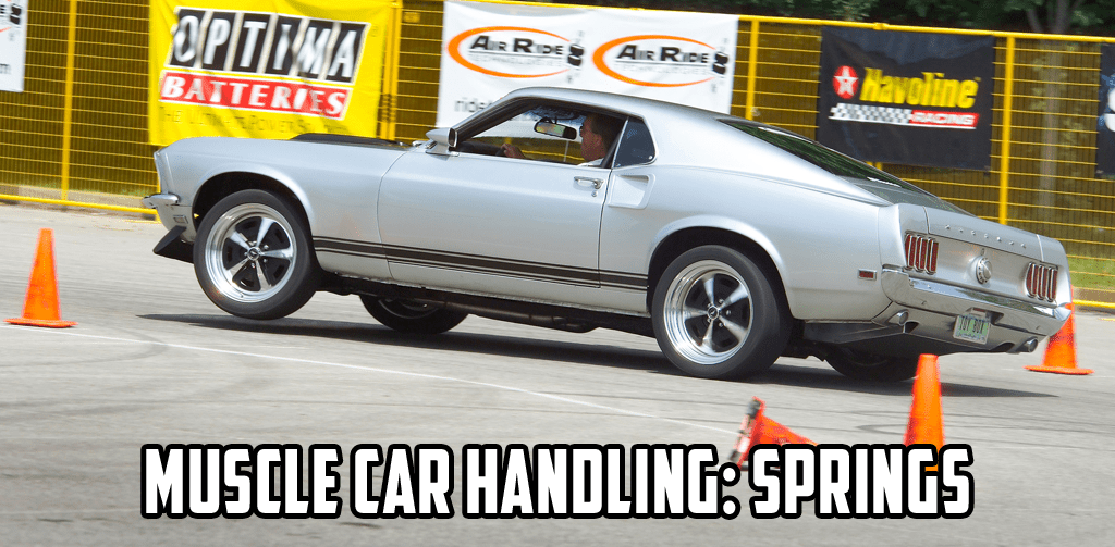 ­­Muscle Car Handling: Springs