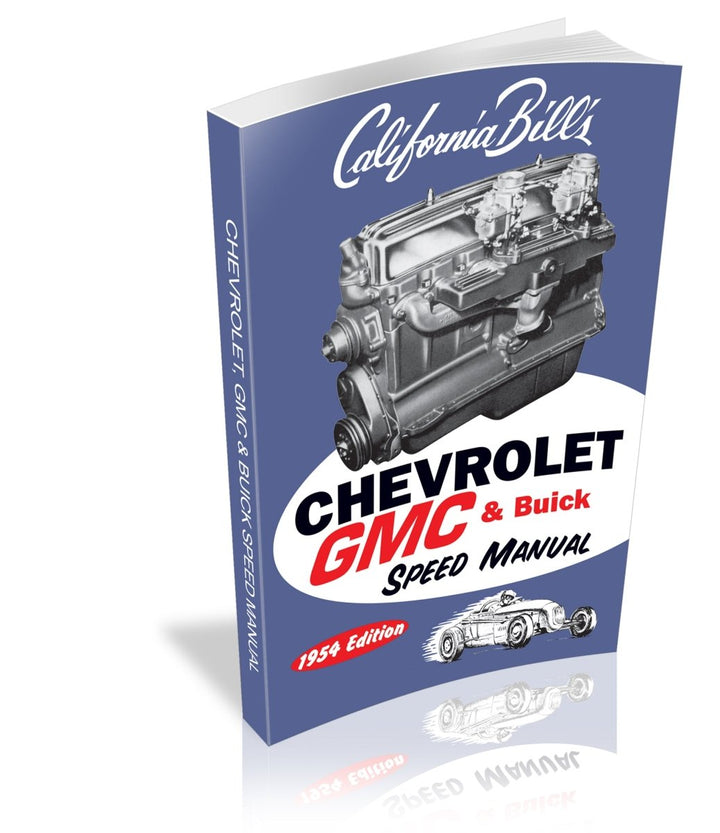 Chevrolet GMC & Buick Speed Manual: 1954 Edition