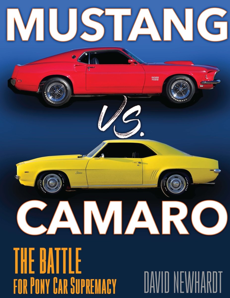 Mustang vs. Camaro: The Battle for Pony Car Supremacy