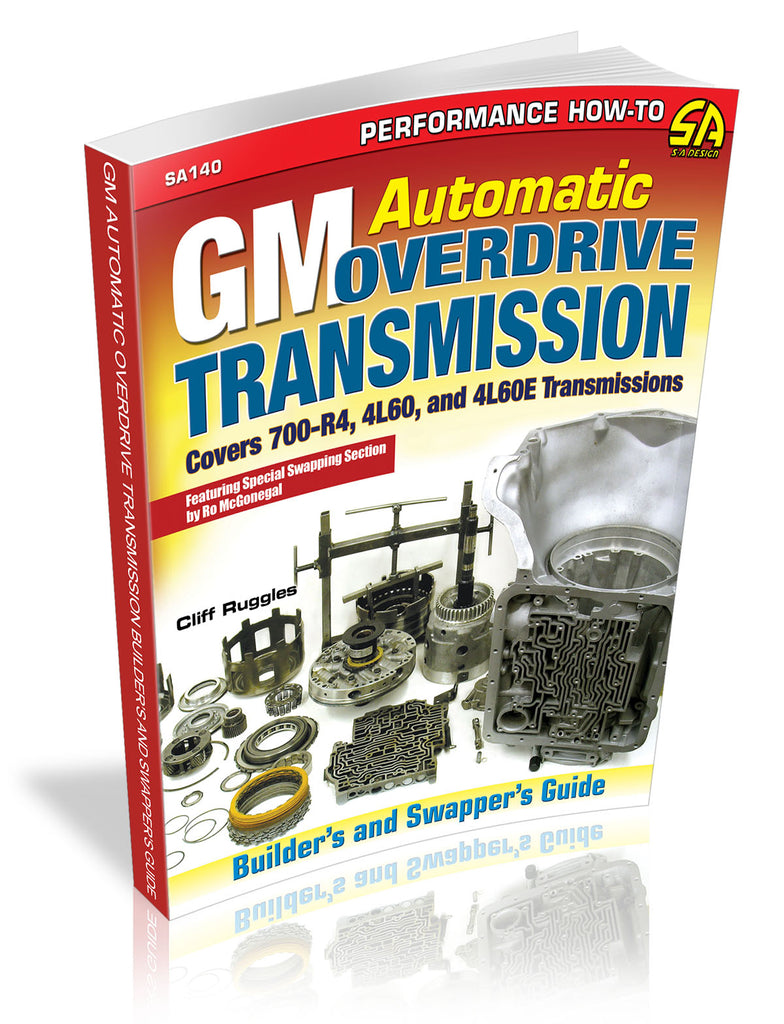 GM Automatic Overdrive Transmission Builder's and Swapper's Guide