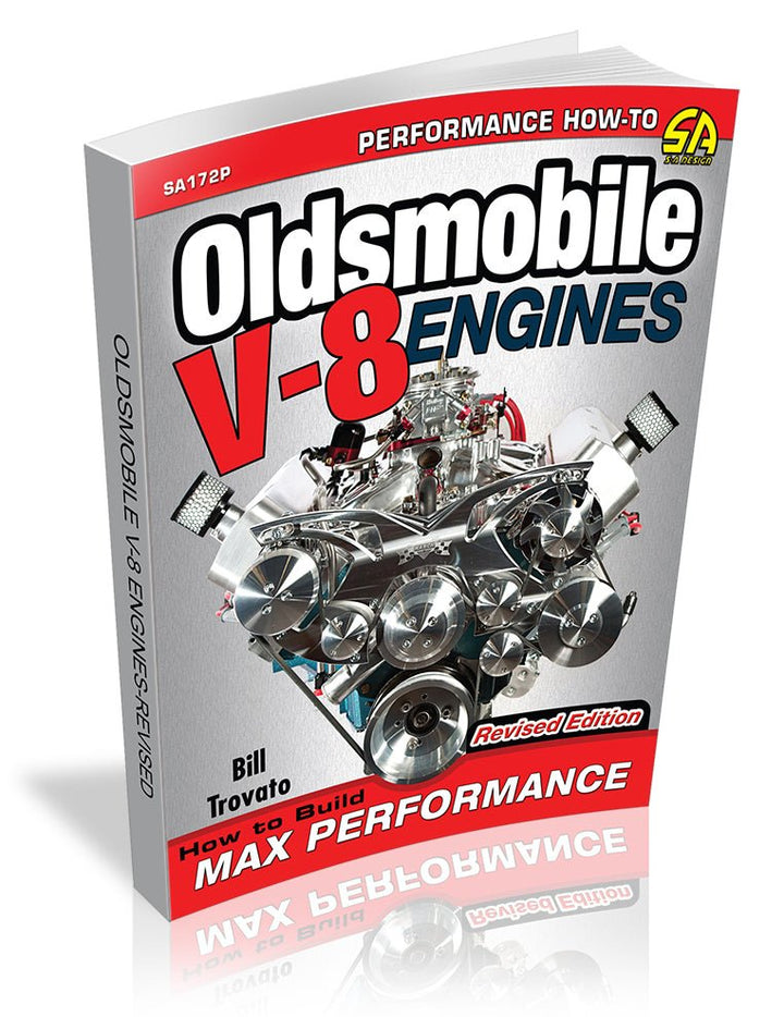 Oldsmobile V-8 Engines: How to Build Max Performance - Revised Edition