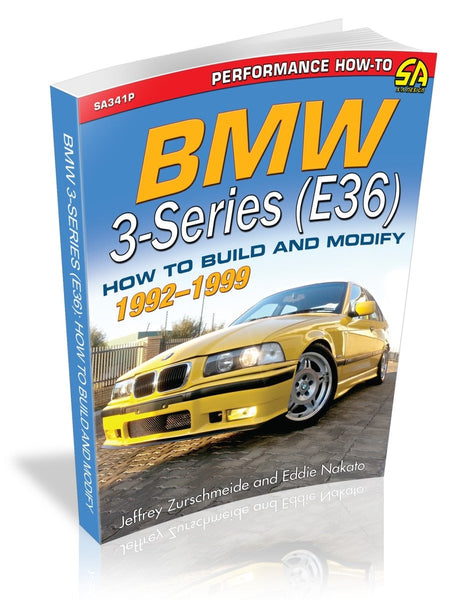 BMW 3-Series (E36) 1992-1999: How to Build and Modify – CarTechBooks
