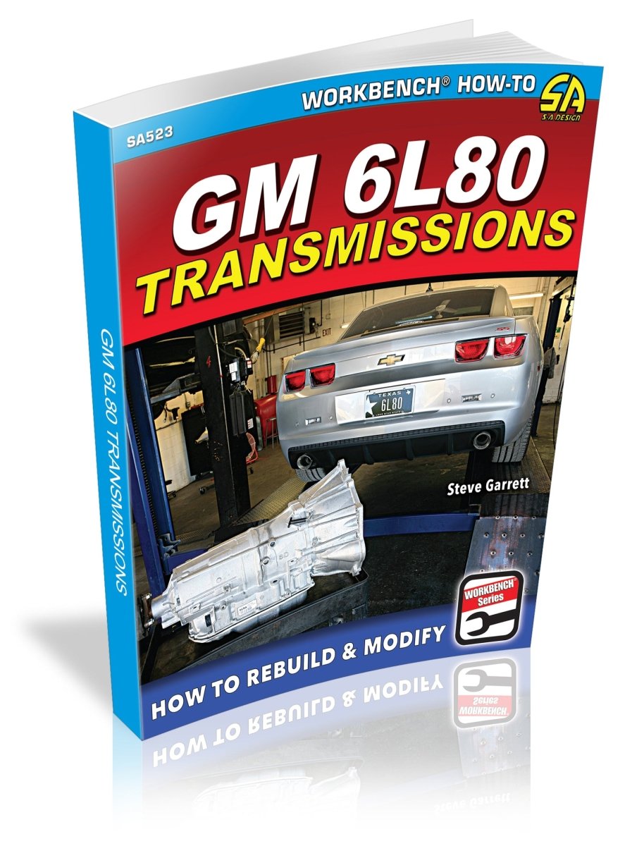 GM 6L80 Transmissions How to Rebuild & Modify