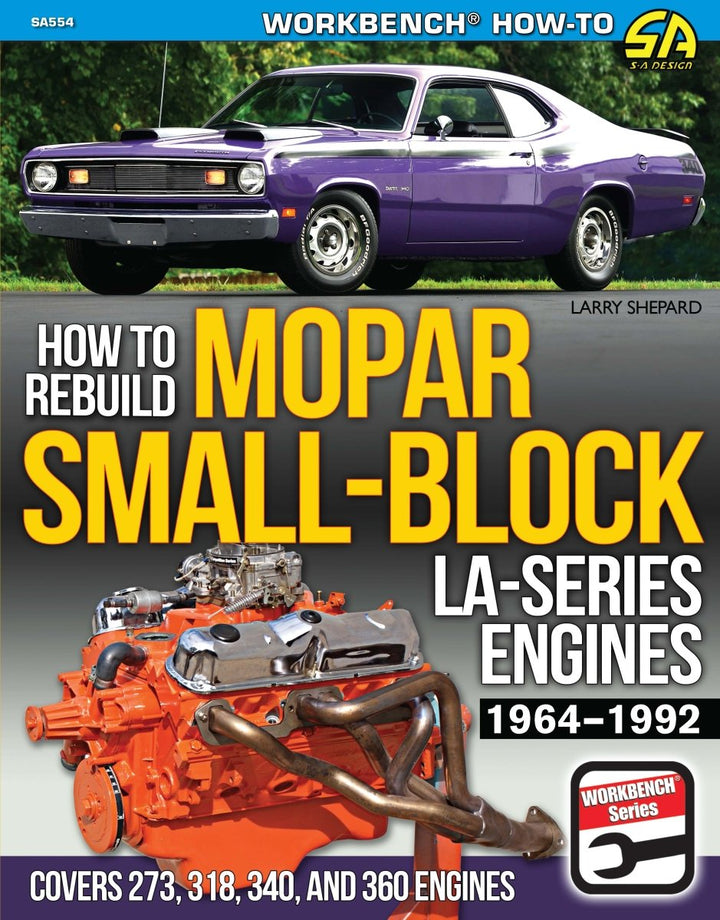 Mopar Small-Block LA-Series Engines 1964-1992: How to Rebuild