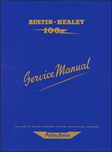 Austin-Healey 100 Series BN1 &amp; BN2 Service Manual