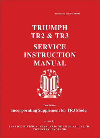 Triumph TR2 &amp; TR3 Service Instruction Manual + TR3 Model Supplement