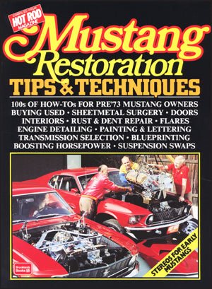 Image of Mustang Restoration Tips &amp; Techniques