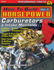 How to Build Horsepower - Volume 2