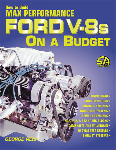 How to Build Max Performance Ford V-8s on a Budget
