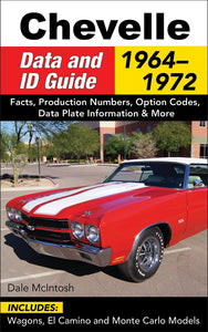 Chevelle Data and ID Guide: 1964-1972
