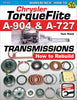 Chrysler TorqueFlite A-904 &amp; A-727 Transmissions: How to Rebuild