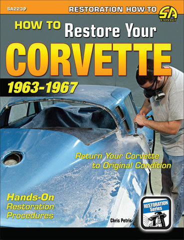 Image of How to Restore Your Corvette: 1963-1967
