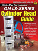 High-Performance GM LS-Series Cylinder Head Guide