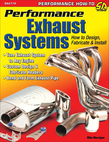 Image of Performance Exhaust Systems: How to Design, Fabricate, and Install