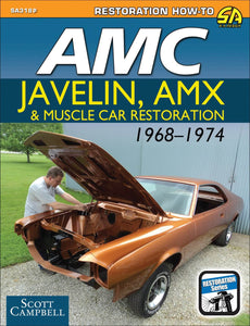 AMC Javelin, AMX and Muscle Car Restoration 1968-1974