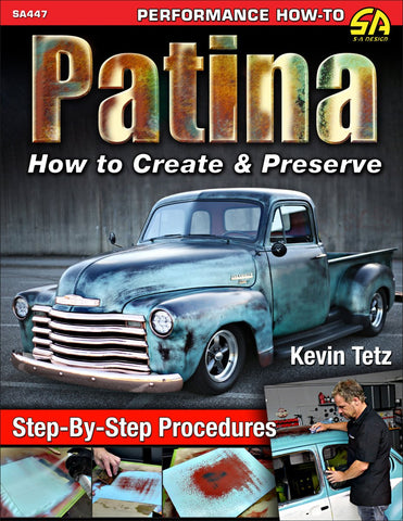 Image of Patina: How to Create &amp; Preserve