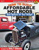 How to Build Affordable Hot Rods
