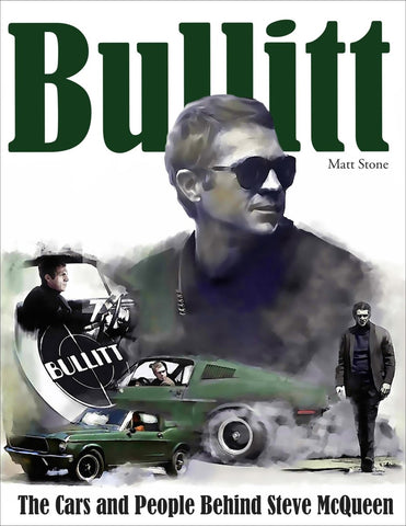 Image of Bullitt: The Cars and People Behind Steve McQueen