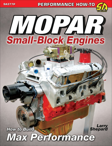 Image of Mopar Small-Block Engines: How to Build Max Performance