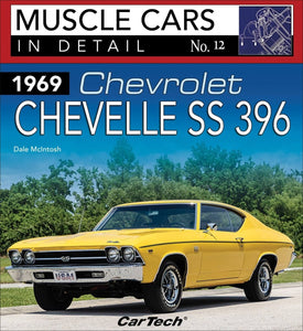 1969 Chevrolet Chevelle SS 396: Muscle Cars In Detail No. 12