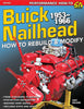 Buick Nailhead: How to Rebuild &amp; Modify 1953-1966