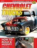 Chevrolet Trucks 1955-1959: How to Build & Modify