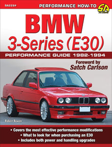 BMW 3-Series (E30) Performance Guide: 1982-1994