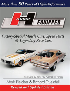 Hurst Equipped - Revised & Updated Edition: More than 50 Years of High Performance